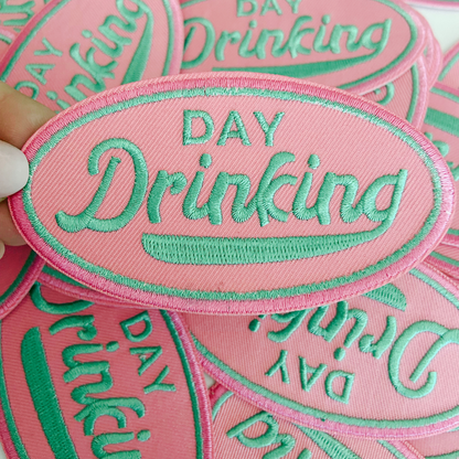 3" Day Drinking in Pink and Teal - Embroidered Hat Patch