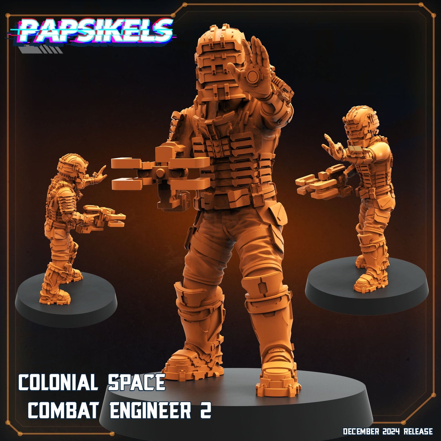 3D Printed Papsikels Colonial Space Combat Engineer Dec. 2024 SciFi 28mm 32mm