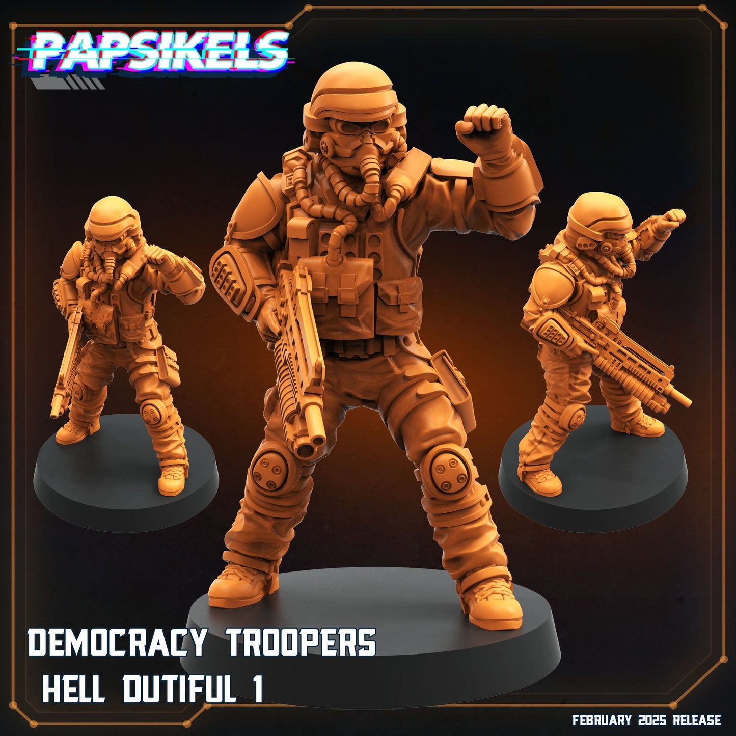 3D Printed Papsikels Democracy Trooper Hell Dutiful February 2025 Scifi 28mm 32mm