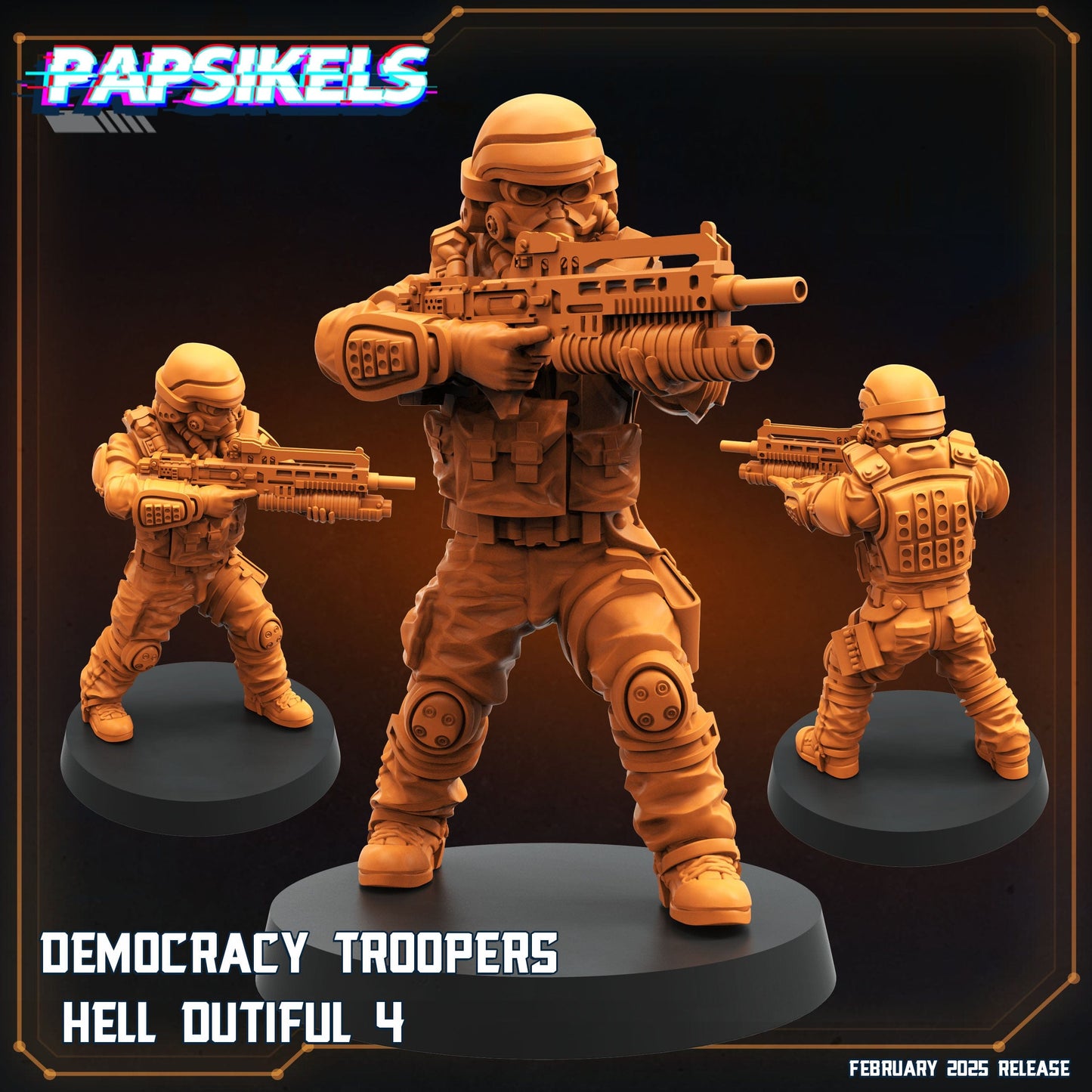 3D Printed Papsikels Democracy Trooper Hell Dutiful February 2025 Scifi 28mm 32mm
