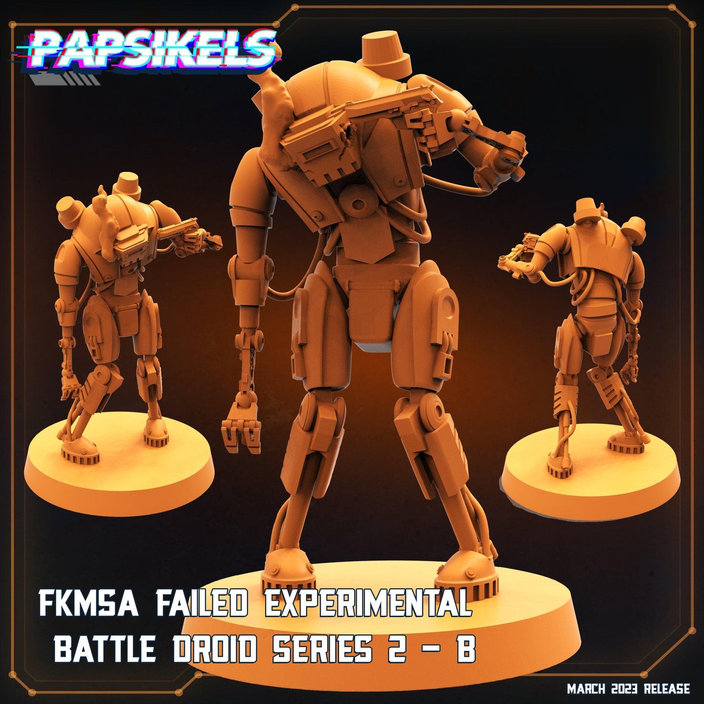 3D Printed Papsikels - Fkmsa Failed Experimental Battle Droid Set - 28mm 32mm