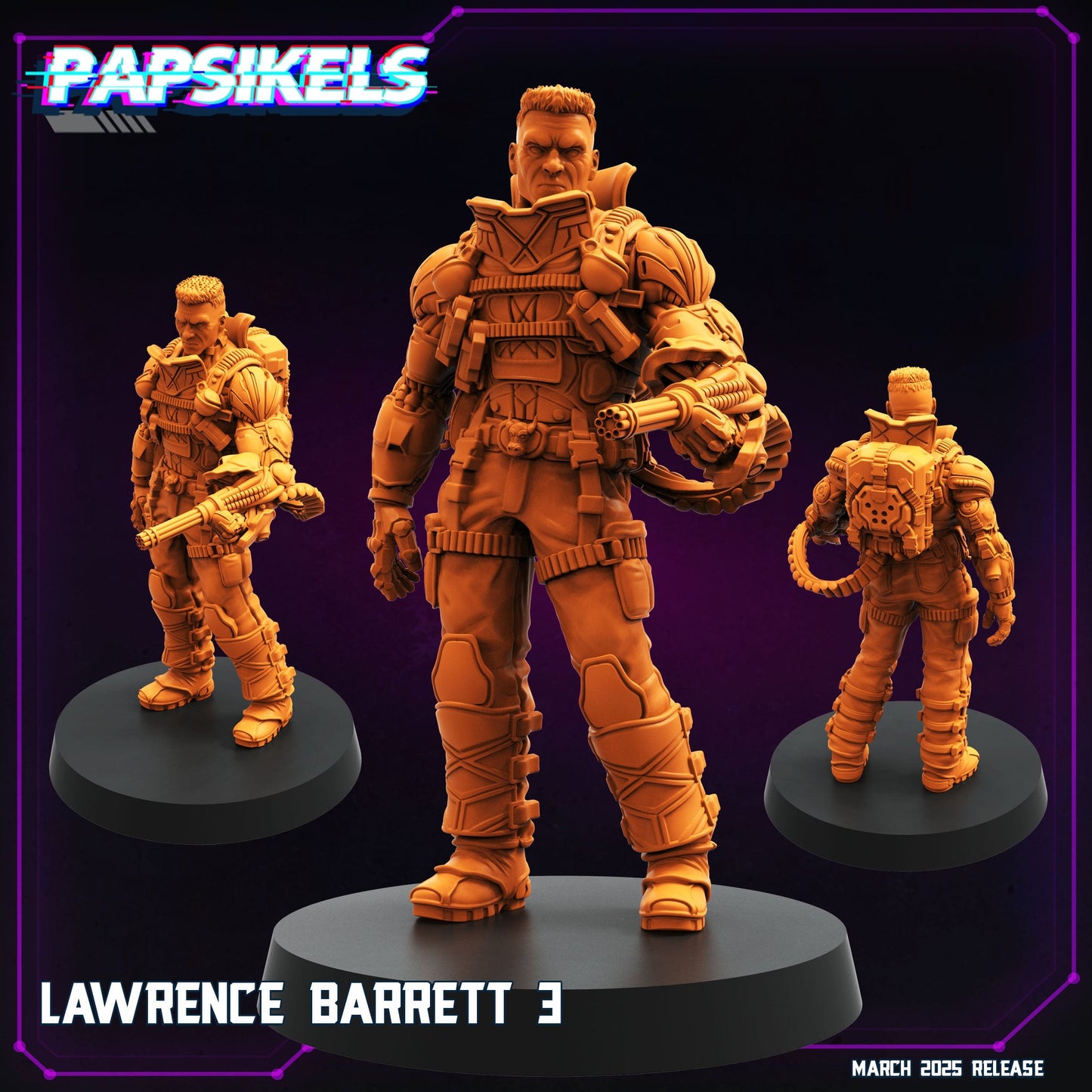 3D Printed Papsikels Lawrence Barrette MARCH 2025 CYBERPUNK 28mm 32mm