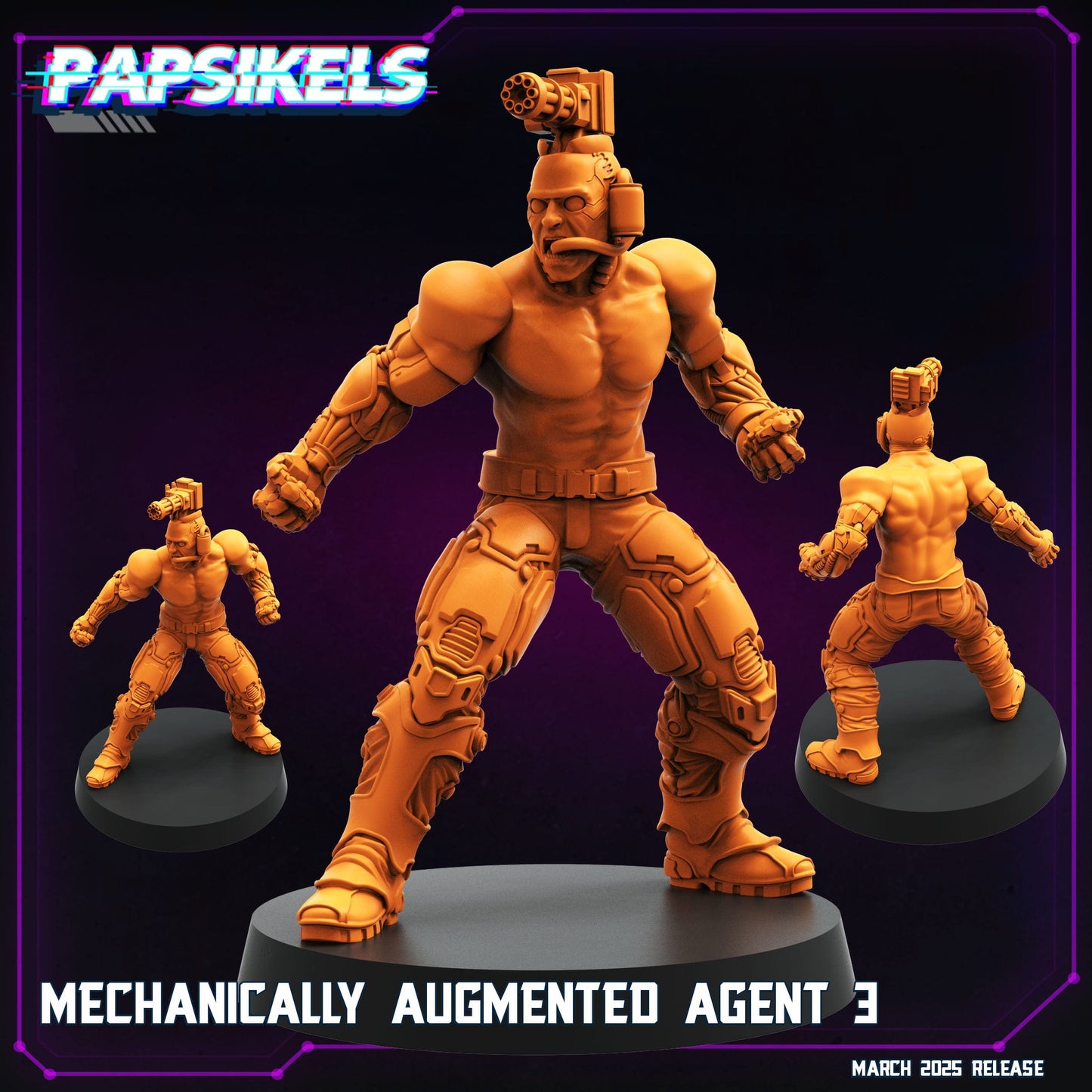 3D Printed Papsikels Mechanically Augmented Agent MARCH 2025 CYBERPUNK 28mm 32mm
