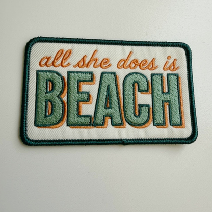 3.5" All She Does is BEACH -  Embroidered Hat Patch