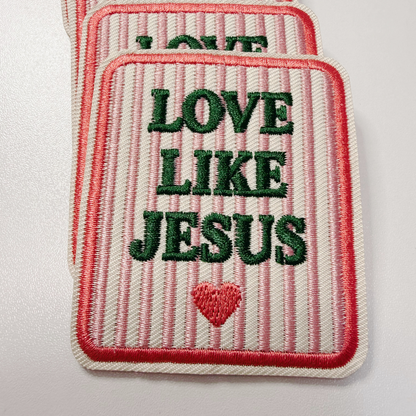 2" x 2.5" Love Like Jesus - Embroidered Hat Patch