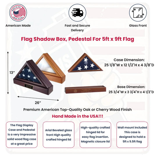 Flag Shadow Box  + Pedestal  + Plate For 5ft X 9ft Flag