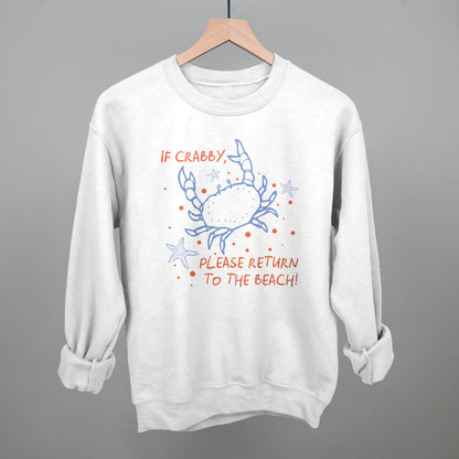 If Crabby, Please Return To The Beach