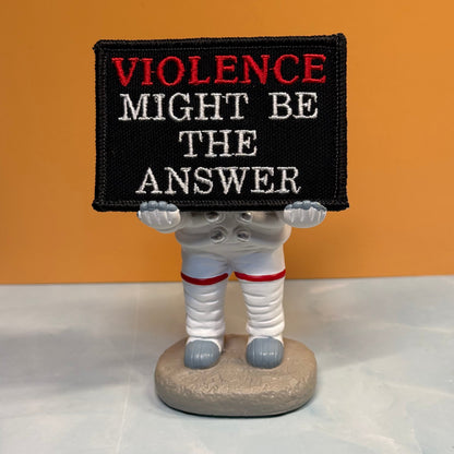 Violence Might Be The Answer Funny Embroidered Morale Patch, 2x3" | VELCRO® Brand Hook Backing