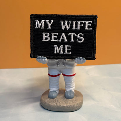 My Wife Beats Me Funny Embroidered Morale Patch, 2x3" | VELCRO® Brand Hook Backing