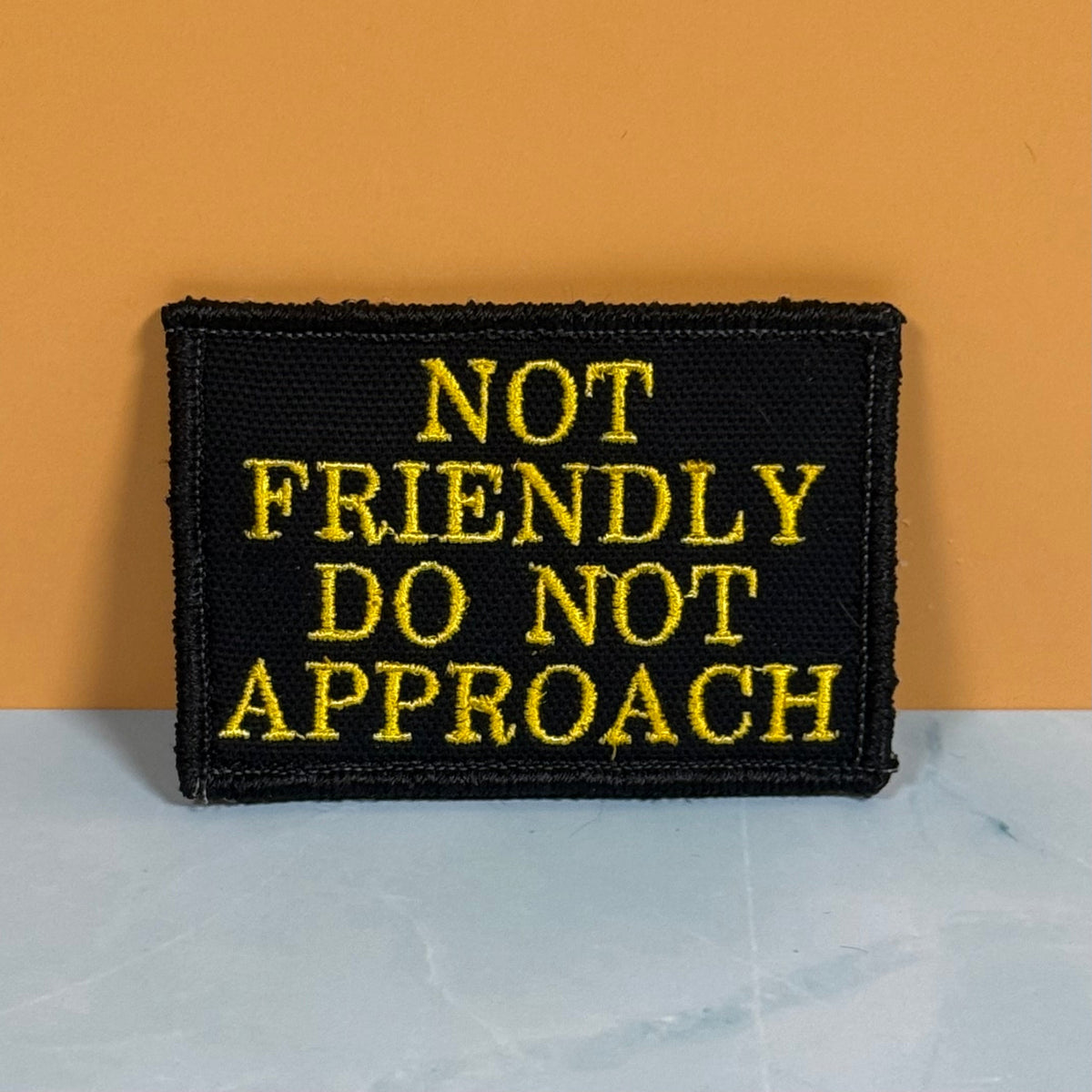 Not Friendly, Do Not Approach Funny Embroidered Morale Patch, 2x3" | VELCRO® Brand Hook Backing