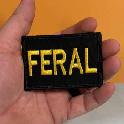 Feral & Wild Funny Embroidered Morale Patch, 2x3" | VELCRO® Brand Hook Backing