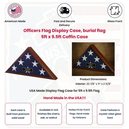 Officers Flag Display Case, burial flag 5ft x 9.5ft Coffin Case