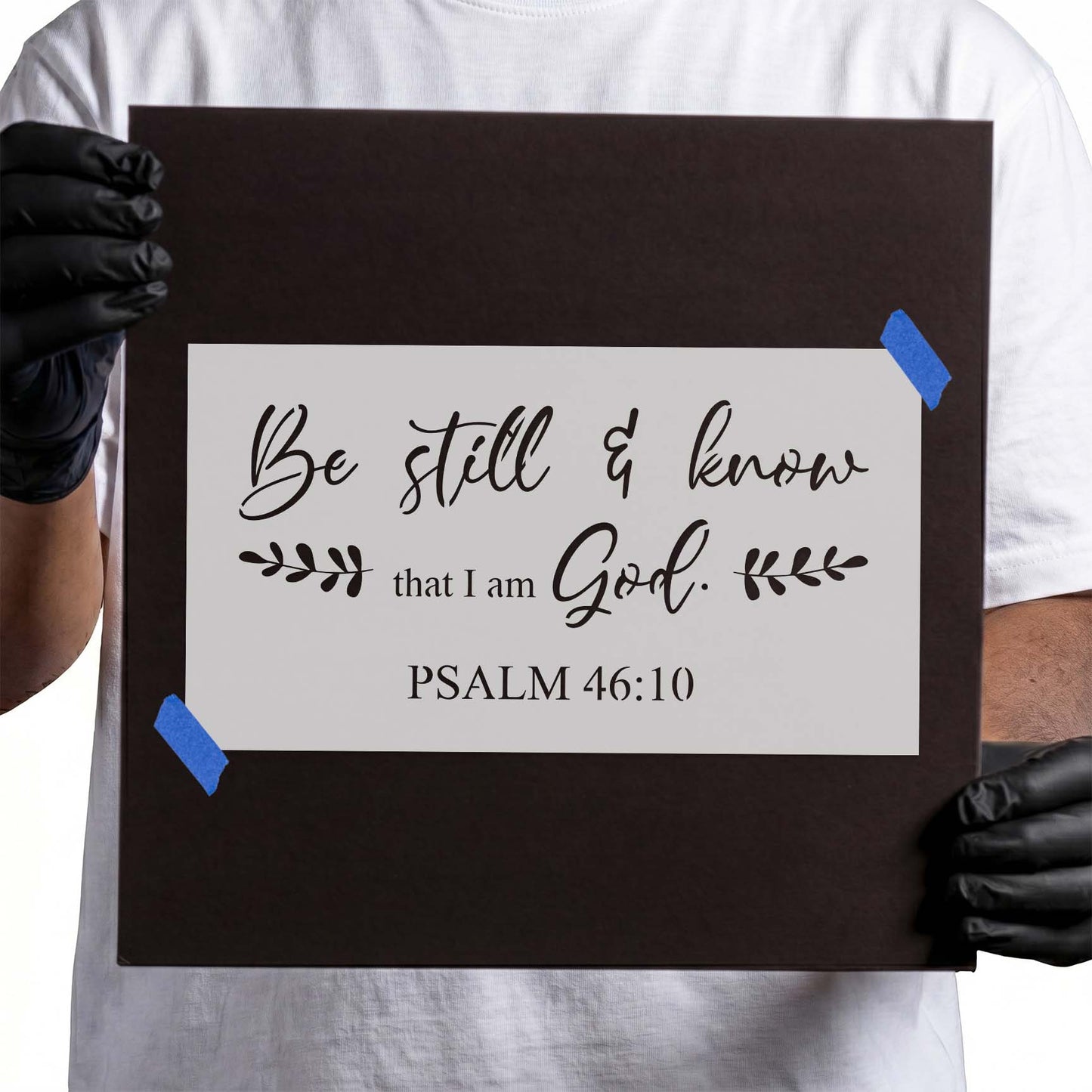 Be Still and Know Psalm Stencil