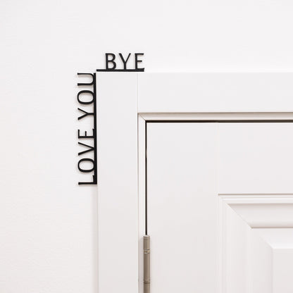 Wooden Corner Quote – Love You, Bye