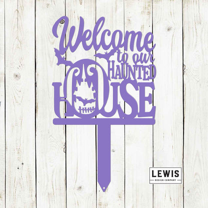 Welcome to Our Haunted House Stakes | Halloween Metal Yard Decor