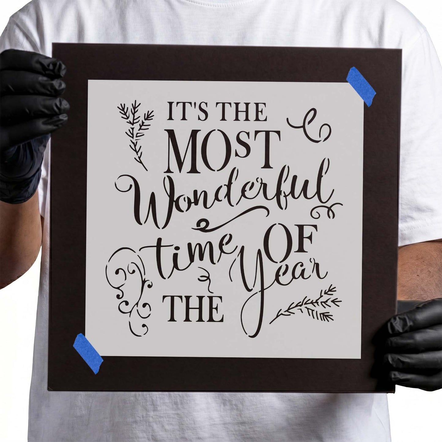 The Most Wonderful Time of The Year Stencil