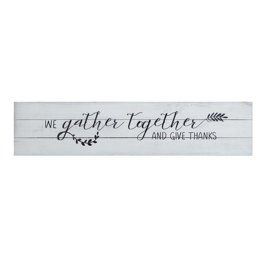 We Gather Together Wood Sign